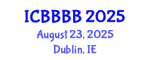International Conference on Biomathematics, Biostatistics, Bioinformatics and Bioengineering (ICBBBB) August 23, 2025 - Dublin, Ireland