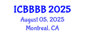 International Conference on Biomathematics, Biostatistics, Bioinformatics and Bioengineering (ICBBBB) August 05, 2025 - Montreal, Canada