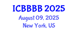 International Conference on Biomathematics, Biostatistics, Bioinformatics and Bioengineering (ICBBBB) August 09, 2025 - New York, United States