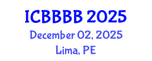 International Conference on Biomathematics, Biostatistics, Bioinformatics and Bioengineering (ICBBBB) December 02, 2025 - Lima, Peru