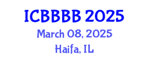 International Conference on Biomathematics, Biostatistics, Bioinformatics and Bioengineering (ICBBBB) March 08, 2025 - Haifa, Israel