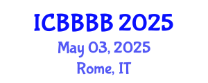 International Conference on Biomathematics, Biostatistics, Bioinformatics and Bioengineering (ICBBBB) May 03, 2025 - Rome, Italy