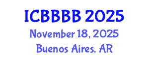 International Conference on Biomathematics, Biostatistics, Bioinformatics and Bioengineering (ICBBBB) November 18, 2025 - Buenos Aires, Argentina