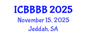 International Conference on Biomathematics, Biostatistics, Bioinformatics and Bioengineering (ICBBBB) November 15, 2025 - Jeddah, Saudi Arabia