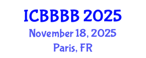 International Conference on Biomathematics, Biostatistics, Bioinformatics and Bioengineering (ICBBBB) November 18, 2025 - Paris, France