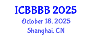 International Conference on Biomathematics, Biostatistics, Bioinformatics and Bioengineering (ICBBBB) October 18, 2025 - Shanghai, China