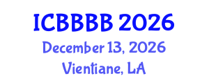 International Conference on Biomathematics, Biostatistics, Bioinformatics and Bioengineering (ICBBBB) December 13, 2026 - Vientiane, Laos International Conference on Biomathematics, Biostatistics, Bioinformatics and Bioengineering (ICBBBB) December 13, 2026 - Vientiane, Laos