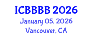 International Conference on Biomathematics, Biostatistics, Bioinformatics and Bioengineering (ICBBBB) January 05, 2026 - Vancouver, Canada International Conference on Biomathematics, Biostatistics, Bioinformatics and Bioengineering (ICBBBB) January 05, 2026 - Vancouver, Canada
