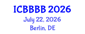 International Conference on Biomathematics, Biostatistics, Bioinformatics and Bioengineering (ICBBBB) July 22, 2026 - Berlin, Germany International Conference on Biomathematics, Biostatistics, Bioinformatics and Bioengineering (ICBBBB) July 22, 2026 - Berlin, Germany