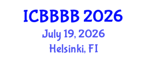 International Conference on Biomathematics, Biostatistics, Bioinformatics and Bioengineering (ICBBBB) July 19, 2026 - Helsinki, Finland International Conference on Biomathematics, Biostatistics, Bioinformatics and Bioengineering (ICBBBB) July 19, 2026 - Helsinki, Finland