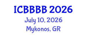 International Conference on Biomathematics, Biostatistics, Bioinformatics and Bioengineering (ICBBBB) July 10, 2026 - Mykonos, Greece International Conference on Biomathematics, Biostatistics, Bioinformatics and Bioengineering (ICBBBB) July 10, 2026 - Mykonos, Greece