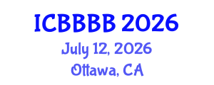 International Conference on Biomathematics, Biostatistics, Bioinformatics and Bioengineering (ICBBBB) July 12, 2026 - Ottawa, Canada International Conference on Biomathematics, Biostatistics, Bioinformatics and Bioengineering (ICBBBB) July 12, 2026 - Ottawa, Canada