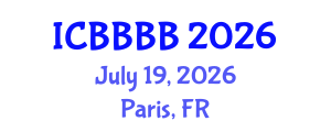 International Conference on Biomathematics, Biostatistics, Bioinformatics and Bioengineering (ICBBBB) July 19, 2026 - Paris, France International Conference on Biomathematics, Biostatistics, Bioinformatics and Bioengineering (ICBBBB) July 19, 2026 - Paris, France