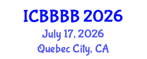 International Conference on Biomathematics, Biostatistics, Bioinformatics and Bioengineering (ICBBBB) July 17, 2026 - Quebec City, Canada International Conference on Biomathematics, Biostatistics, Bioinformatics and Bioengineering (ICBBBB) July 17, 2026 - Quebec City, Canada