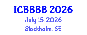 International Conference on Biomathematics, Biostatistics, Bioinformatics and Bioengineering (ICBBBB) July 15, 2026 - Stockholm, Sweden International Conference on Biomathematics, Biostatistics, Bioinformatics and Bioengineering (ICBBBB) July 15, 2026 - Stockholm, Sweden