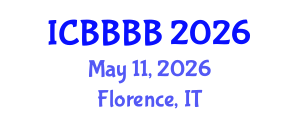 International Conference on Biomathematics, Biostatistics, Bioinformatics and Bioengineering (ICBBBB) May 11, 2026 - Florence, Italy International Conference on Biomathematics, Biostatistics, Bioinformatics and Bioengineering (ICBBBB) May 11, 2026 - Florence, Italy