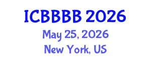 International Conference on Biomathematics, Biostatistics, Bioinformatics and Bioengineering (ICBBBB) May 25, 2026 - New York, United States International Conference on Biomathematics, Biostatistics, Bioinformatics and Bioengineering (ICBBBB) May 25, 2026 - New York, United States