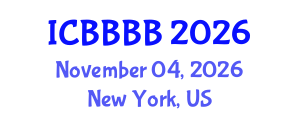 International Conference on Biomathematics, Biostatistics, Bioinformatics and Bioengineering (ICBBBB) November 04, 2026 - New York, United States International Conference on Biomathematics, Biostatistics, Bioinformatics and Bioengineering (ICBBBB) November 04, 2026 - New York, United States