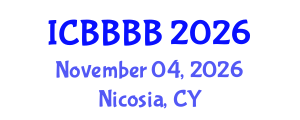 International Conference on Biomathematics, Biostatistics, Bioinformatics and Bioengineering (ICBBBB) November 04, 2026 - Nicosia, Cyprus International Conference on Biomathematics, Biostatistics, Bioinformatics and Bioengineering (ICBBBB) November 04, 2026 - Nicosia, Cyprus