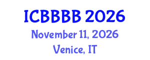 International Conference on Biomathematics, Biostatistics, Bioinformatics and Bioengineering (ICBBBB) November 11, 2026 - Venice, Italy International Conference on Biomathematics, Biostatistics, Bioinformatics and Bioengineering (ICBBBB) November 11, 2026 - Venice, Italy