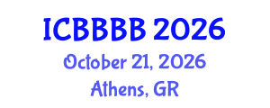 International Conference on Biomathematics, Biostatistics, Bioinformatics and Bioengineering (ICBBBB) October 21, 2026 - Athens, Greece International Conference on Biomathematics, Biostatistics, Bioinformatics and Bioengineering (ICBBBB) October 21, 2026 - Athens, Greece