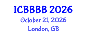 International Conference on Biomathematics, Biostatistics, Bioinformatics and Bioengineering (ICBBBB) October 21, 2026 - London, United Kingdom International Conference on Biomathematics, Biostatistics, Bioinformatics and Bioengineering (ICBBBB) October 21, 2026 - London, United Kingdom