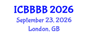 International Conference on Biomathematics, Biostatistics, Bioinformatics and Bioengineering (ICBBBB) September 23, 2026 - London, United Kingdom International Conference on Biomathematics, Biostatistics, Bioinformatics and Bioengineering (ICBBBB) September 23, 2026 - London, United Kingdom