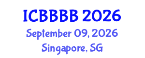 International Conference on Biomathematics, Biostatistics, Bioinformatics and Bioengineering (ICBBBB) September 09, 2026 - Singapore, Singapore International Conference on Biomathematics, Biostatistics, Bioinformatics and Bioengineering (ICBBBB) September 09, 2026 - Singapore, Singapore