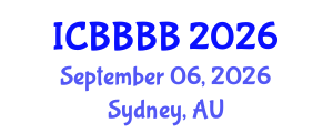 International Conference on Biomathematics, Biostatistics, Bioinformatics and Bioengineering (ICBBBB) September 06, 2026 - Sydney, Australia International Conference on Biomathematics, Biostatistics, Bioinformatics and Bioengineering (ICBBBB) September 06, 2026 - Sydney, Australia