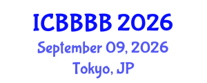 International Conference on Biomathematics, Biostatistics, Bioinformatics and Bioengineering (ICBBBB) September 09, 2026 - Tokyo, Japan International Conference on Biomathematics, Biostatistics, Bioinformatics and Bioengineering (ICBBBB) September 09, 2026 - Tokyo, Japan