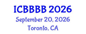 International Conference on Biomathematics, Biostatistics, Bioinformatics and Bioengineering (ICBBBB) September 20, 2026 - Toronto, Canada International Conference on Biomathematics, Biostatistics, Bioinformatics and Bioengineering (ICBBBB) September 20, 2026 - Toronto, Canada