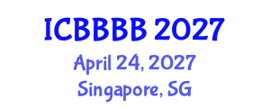 International Conference on Biomathematics, Biostatistics, Bioinformatics and Bioengineering (ICBBBB) April 24, 2027 - Singapore, Singapore International Conference on Biomathematics, Biostatistics, Bioinformatics and Bioengineering (ICBBBB) April 24, 2027 - Singapore, Singapore