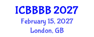 International Conference on Biomathematics, Biostatistics, Bioinformatics and Bioengineering (ICBBBB) February 15, 2027 - London, United Kingdom International Conference on Biomathematics, Biostatistics, Bioinformatics and Bioengineering (ICBBBB) February 15, 2027 - London, United Kingdom
