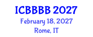 International Conference on Biomathematics, Biostatistics, Bioinformatics and Bioengineering (ICBBBB) February 18, 2027 - Rome, Italy International Conference on Biomathematics, Biostatistics, Bioinformatics and Bioengineering (ICBBBB) February 18, 2027 - Rome, Italy