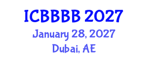 International Conference on Biomathematics, Biostatistics, Bioinformatics and Bioengineering (ICBBBB) January 28, 2027 - Dubai, United Arab Emirates International Conference on Biomathematics, Biostatistics, Bioinformatics and Bioengineering (ICBBBB) January 28, 2027 - Dubai, United Arab Emirates