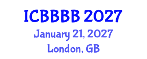 International Conference on Biomathematics, Biostatistics, Bioinformatics and Bioengineering (ICBBBB) January 21, 2027 - London, United Kingdom International Conference on Biomathematics, Biostatistics, Bioinformatics and Bioengineering (ICBBBB) January 21, 2027 - London, United Kingdom