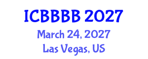 International Conference on Biomathematics, Biostatistics, Bioinformatics and Bioengineering (ICBBBB) March 24, 2027 - Las Vegas, United States International Conference on Biomathematics, Biostatistics, Bioinformatics and Bioengineering (ICBBBB) March 24, 2027 - Las Vegas, United States
