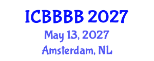 International Conference on Biomathematics, Biostatistics, Bioinformatics and Bioengineering (ICBBBB) May 13, 2027 - Amsterdam, Netherlands International Conference on Biomathematics, Biostatistics, Bioinformatics and Bioengineering (ICBBBB) May 13, 2027 - Amsterdam, Netherlands