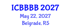 International Conference on Biomathematics, Biostatistics, Bioinformatics and Bioengineering (ICBBBB) May 22, 2027 - Belgrade, Serbia International Conference on Biomathematics, Biostatistics, Bioinformatics and Bioengineering (ICBBBB) May 22, 2027 - Belgrade, Serbia
