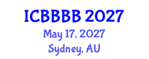 International Conference on Biomathematics, Biostatistics, Bioinformatics and Bioengineering (ICBBBB) May 17, 2027 - Sydney, Australia International Conference on Biomathematics, Biostatistics, Bioinformatics and Bioengineering (ICBBBB) May 17, 2027 - Sydney, Australia