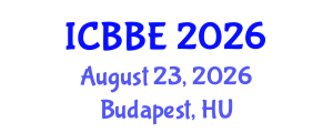 International Conference on Biomechanics and Biomedical Engineering (ICBBE) August 23, 2026 - Budapest, Hungary