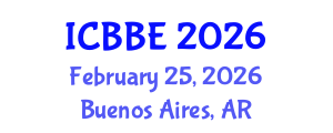 International Conference on Biomechanics and Biomedical Engineering (ICBBE) February 25, 2026 - Buenos Aires, Argentina