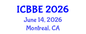 International Conference on Biomechanics and Biomedical Engineering (ICBBE) June 14, 2026 - Montreal, Canada