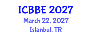 International Conference on Biomechanics and Biomedical Engineering (ICBBE) March 22, 2027 - Istanbul, Turkey International Conference on Biomechanics and Biomedical Engineering (ICBBE) March 22, 2027 - Istanbul, Turkey
