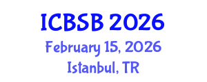 International Conference on Biomechanics and Sports Biomechanics (ICBSB) February 15, 2026 - Istanbul, Turkey