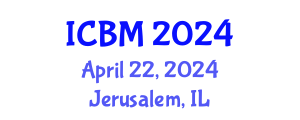 International Conference on Biomechanics (ICBM) April 22, 2024 - Jerusalem, Israel