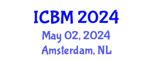 International Conference on Biomechanics (ICBM) May 02, 2024 - Amsterdam, Netherlands