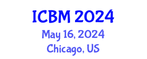 International Conference on Biomechanics (ICBM) May 16, 2024 - Chicago, United States