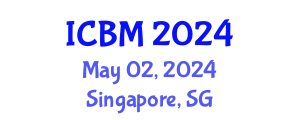 International Conference on Biomechanics (ICBM) May 02, 2024 - Singapore, Singapore