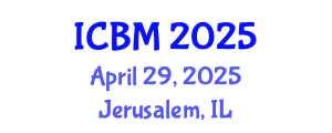 International Conference on Biomechanics (ICBM) April 29, 2025 - Jerusalem, Israel